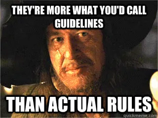 Still image of Captain Barbosa saying "They're more what you'd call 'guidelines' than actual rules."